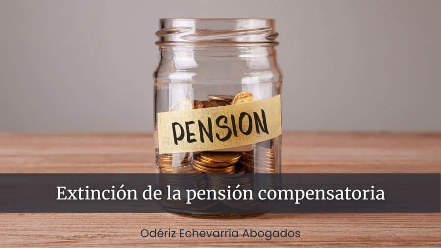 Extinción de la pensión compensatoria